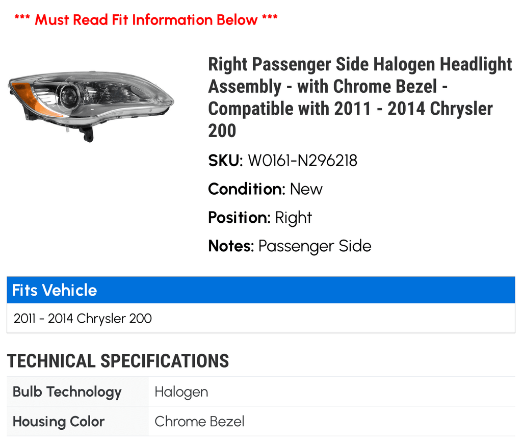 Right Passenger Side Halogen Headlight Assembly - with Chrome Bezel - Suitable with 2011 - 2014 Chrysler 200 2012 2013