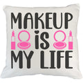 Makeup Is My Life w/ Compact Mirror & Lipstick Design - Beauty Themed Merch for Makeup Artist or Cosmetologist, Gift for Makeup Lovers, Pillow Protection White 20X20 IN
