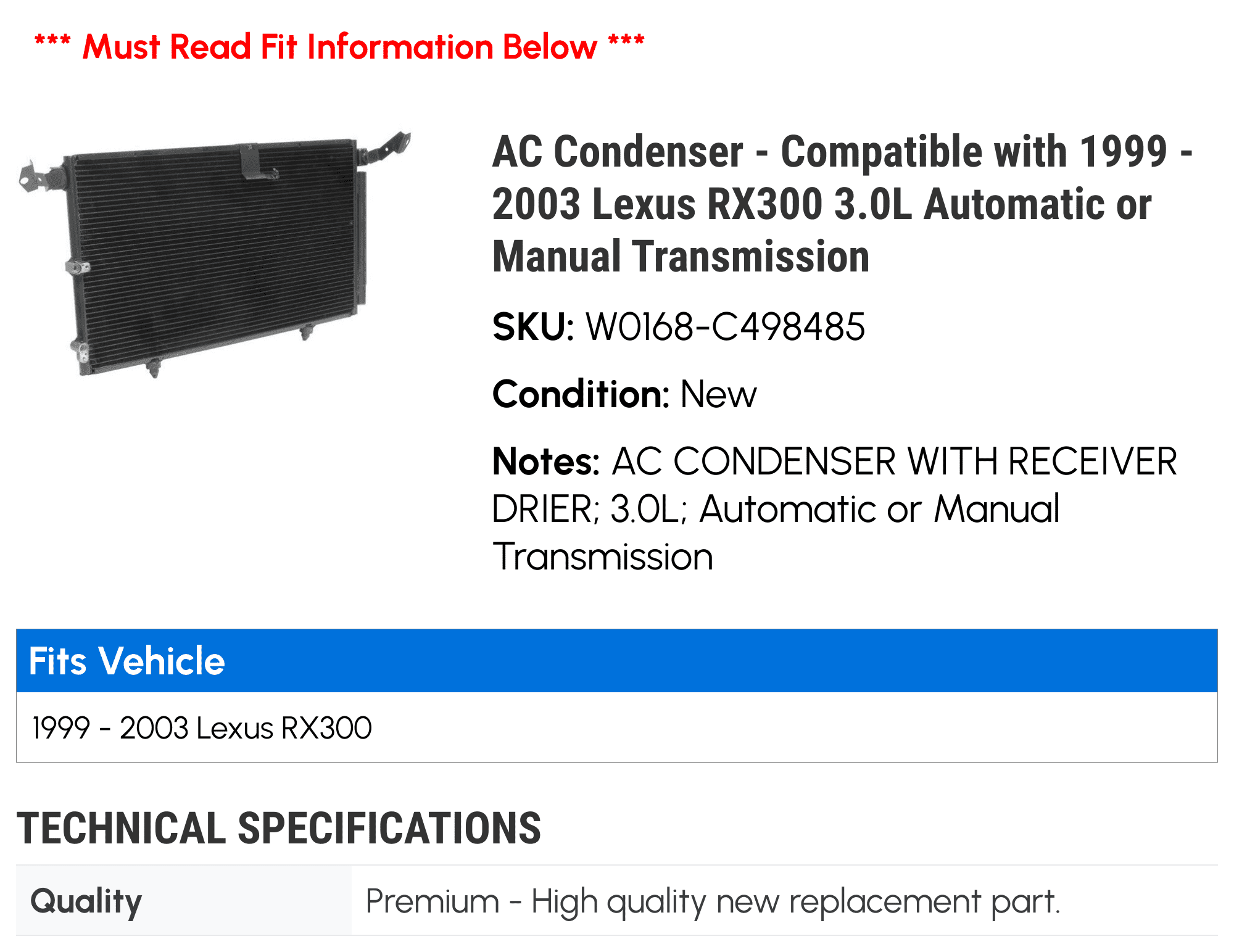 AC Condenser - Matching with 1999 - 2003 RX300 3.0L Automatic or Manual Transmission 2000 2001 2002