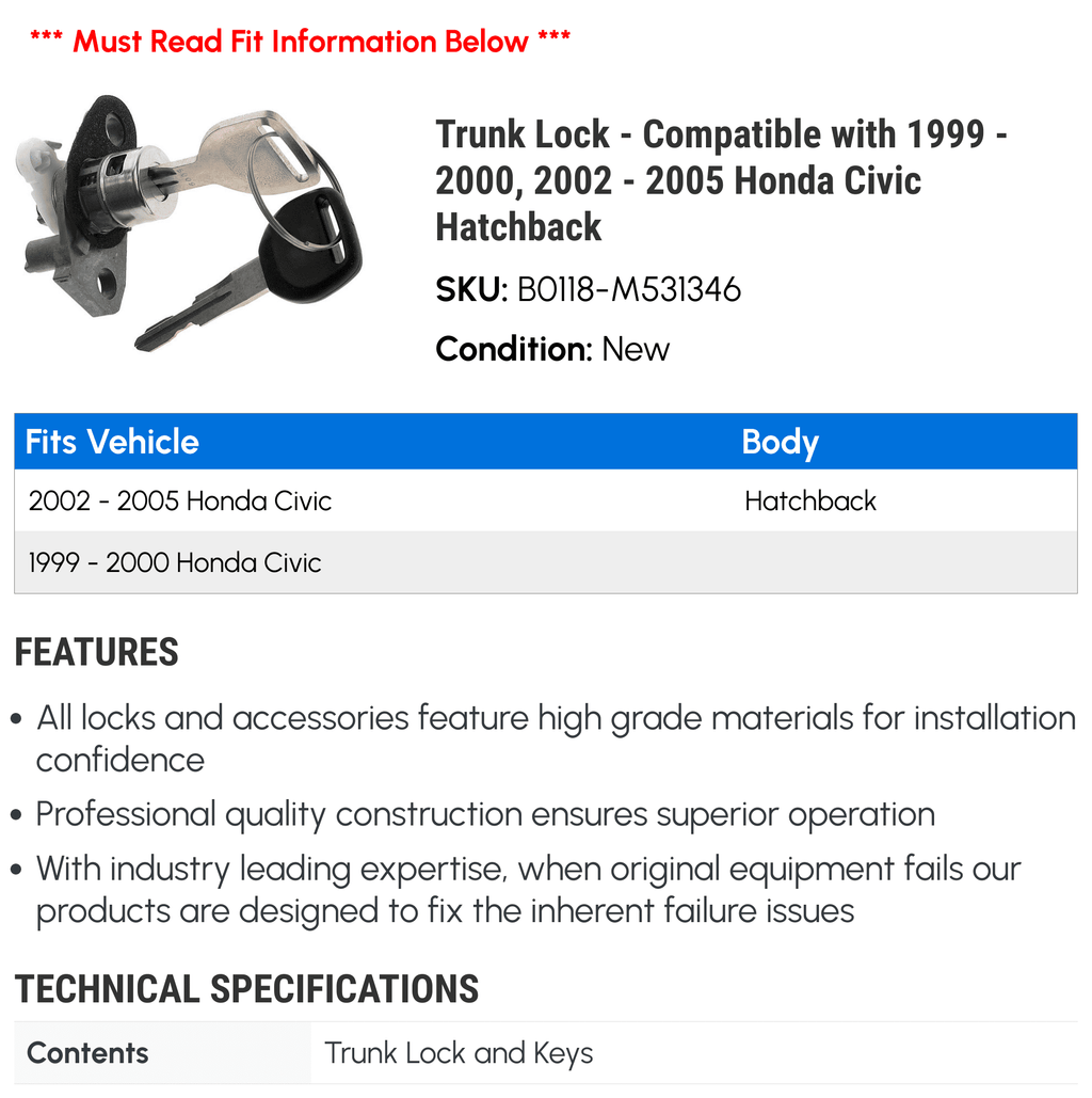 Trunk Lock - Matching with 1999 - 2000, 2002 - 2005 Honda Civic Hatchback 2003 2004