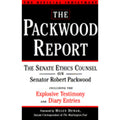 Pre-Owned The Packwood Report (Paperback 9780812927825) by Helen Dewar, Senate Ethics Counsel