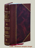 Through Western Madagascar in quest of the golden bean / by Walter D. Marcuse. 1914 [Leather Bound]